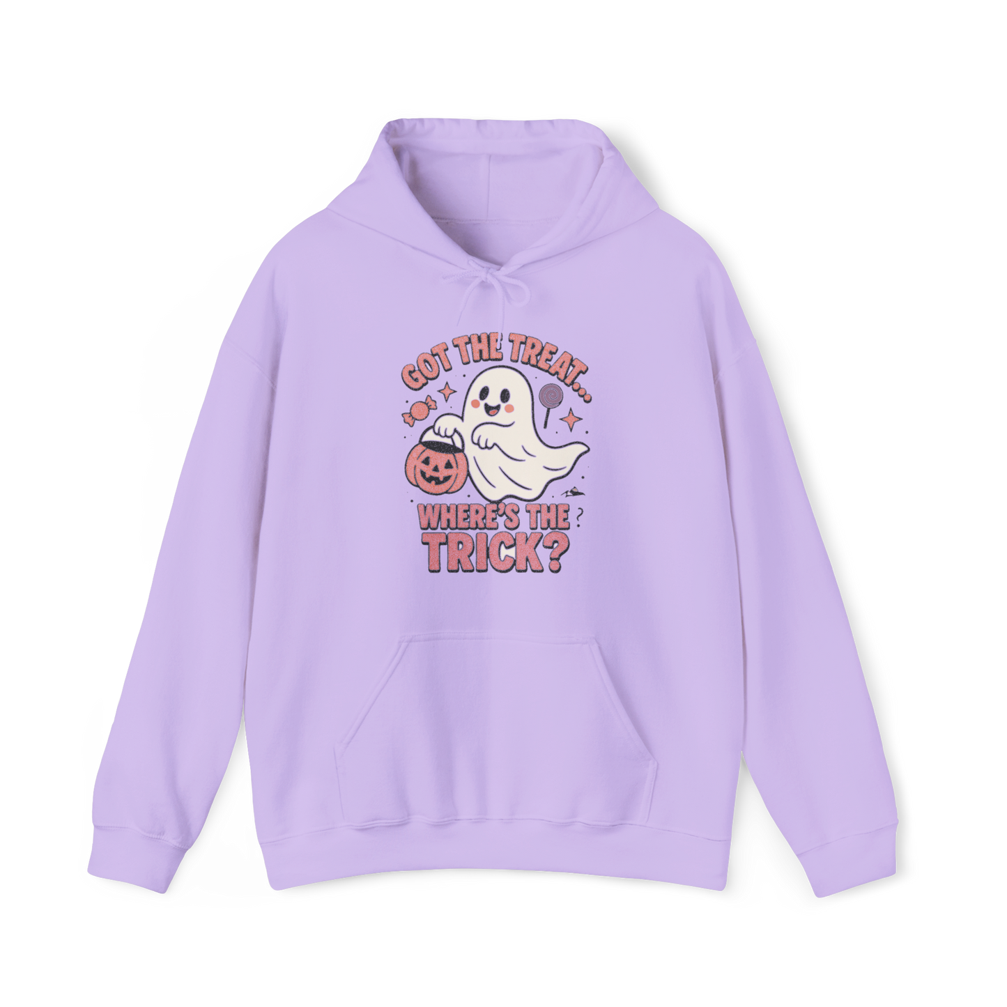 GOT THE TREAT, WHERE'S THE TRICK Hoodie - Got the treats, still waiting on the trick!” – The perfect hoodie for laughs, parties, and Halloween chills.