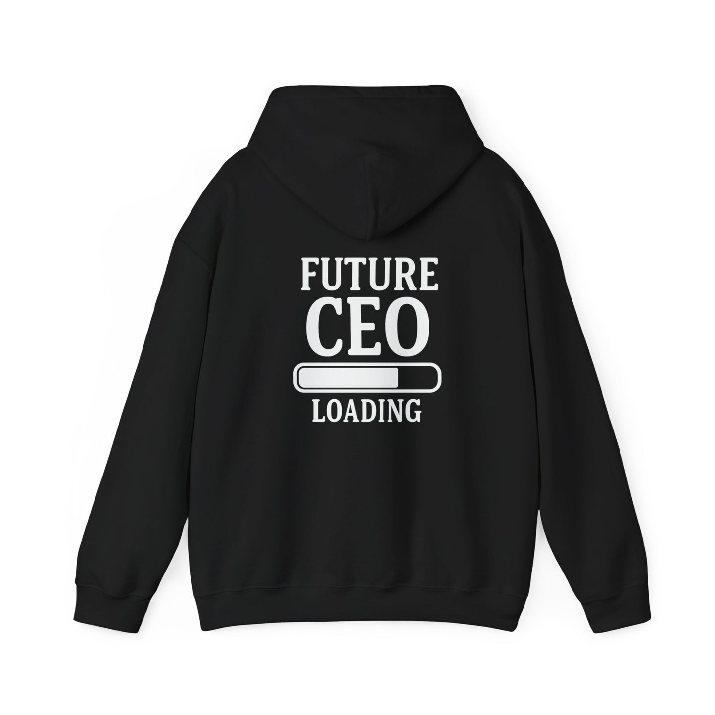 Loading Future CEO Hoodie - Success takes time… and a comfy hoodie – Stay cozy while your CEO status loads
